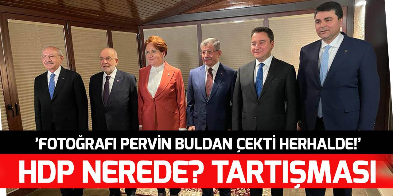 6 muhalefet partisi lideri bir araya geldi!