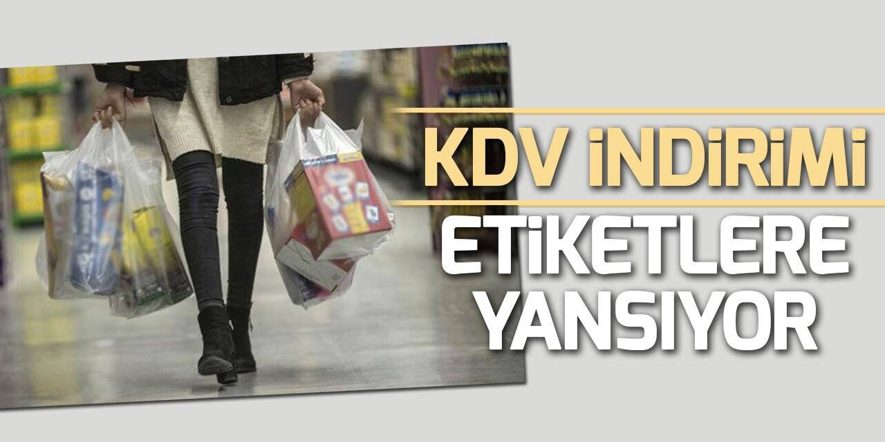 KDV indirimi etiketlere yansımaya başladı