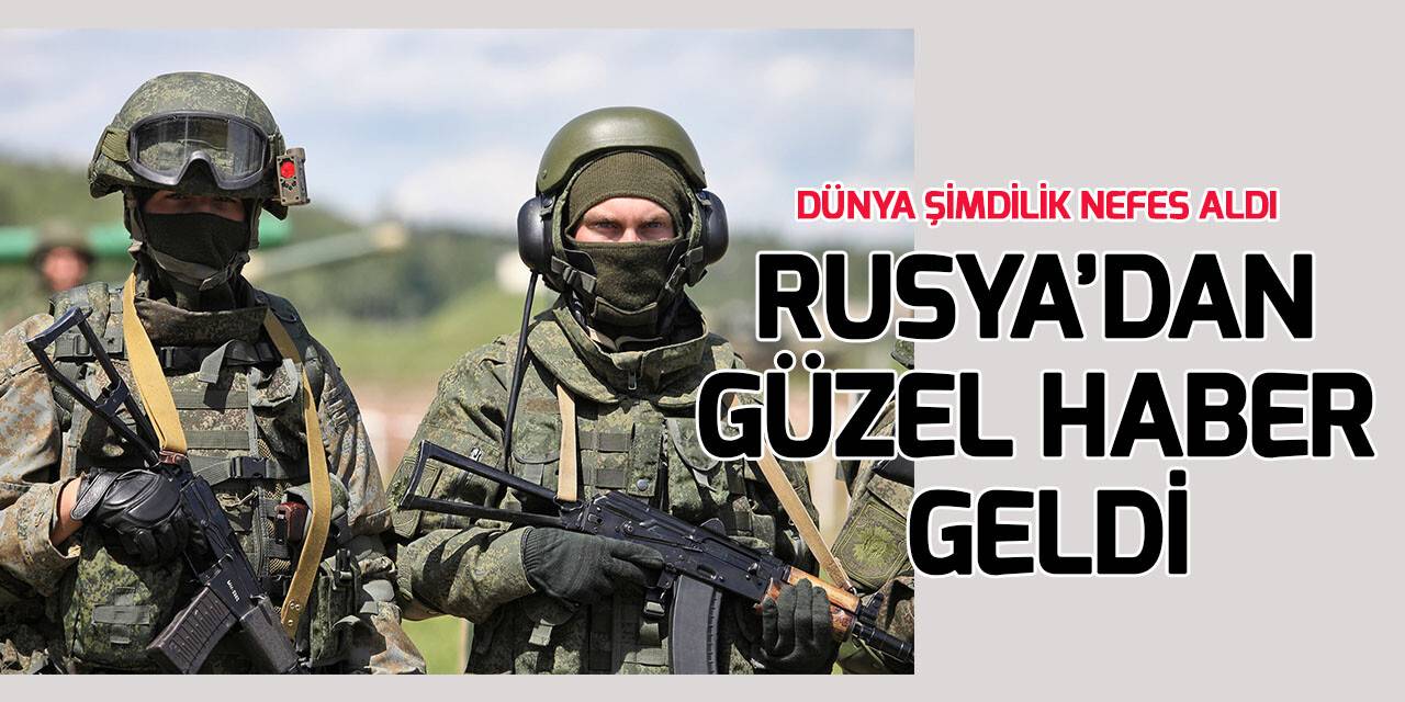 Rusya Savunma Bakanlığı: Bazı Rus birlikleri geri dönmeye başladı