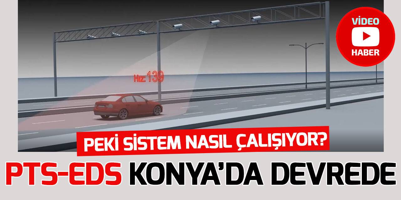 Ortalama Hız İhlal Tespit Sistemleri Konya'da aktif! Sistem nasıl çalışıyor?