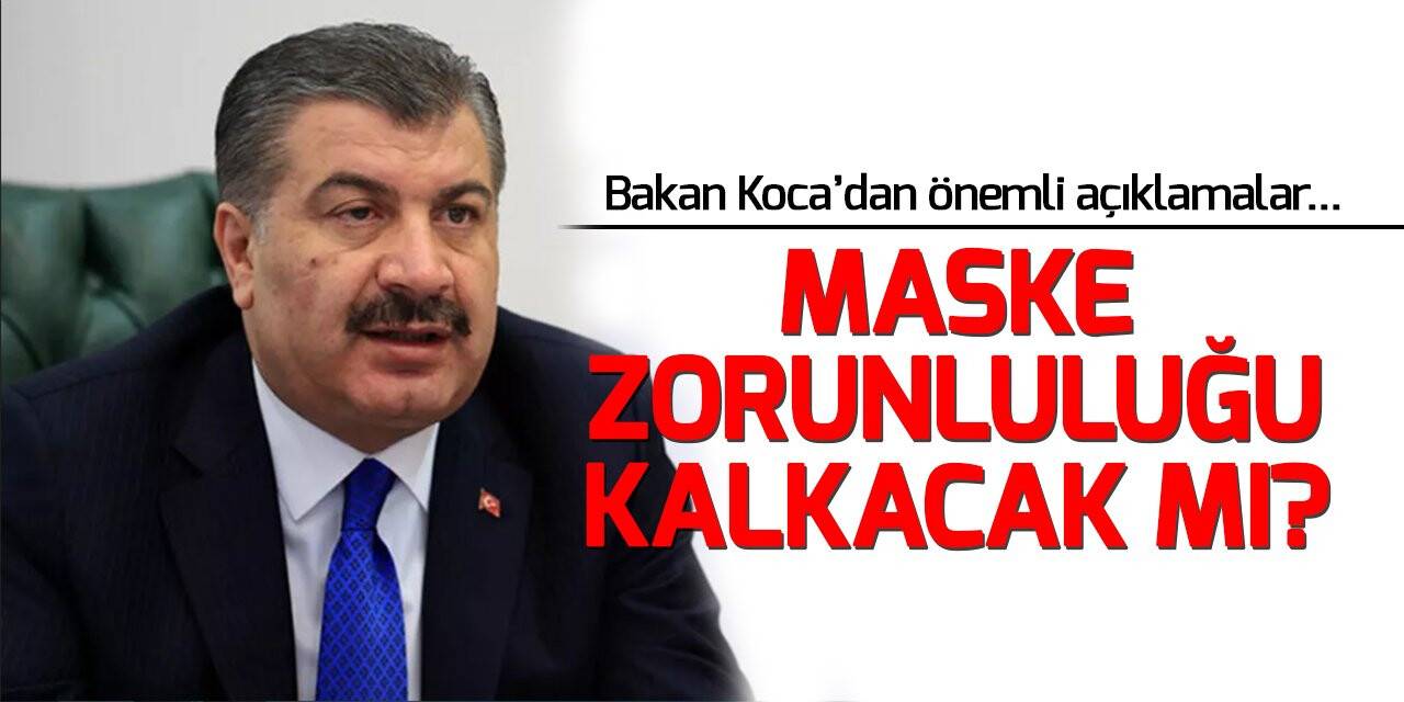 Maske zorunluluğu kalkacak mı?