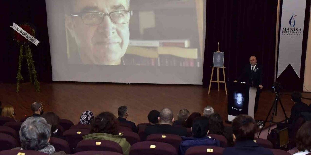 Manisa CBÜ’de Prof. Dr. Mehmet Sadık Yaldız için anma töreni