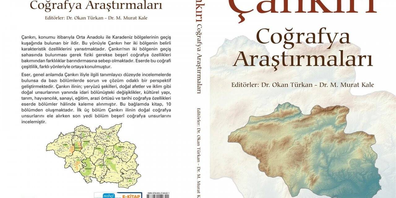 Çankırı Coğrafya Araştırmaları kitabı yayımlandı