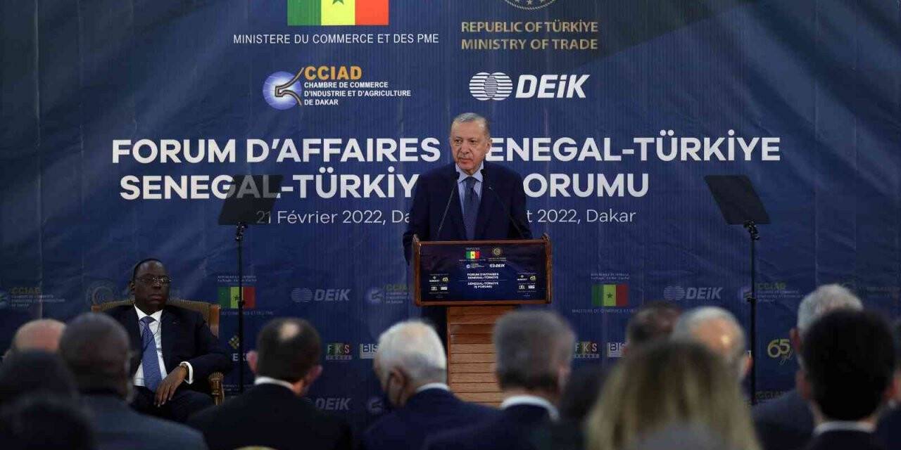 Cumhurbaşkanı Erdoğan: “Senegal, Batı Afrika ülkelerine açılan bir ihracat kapısıdır”