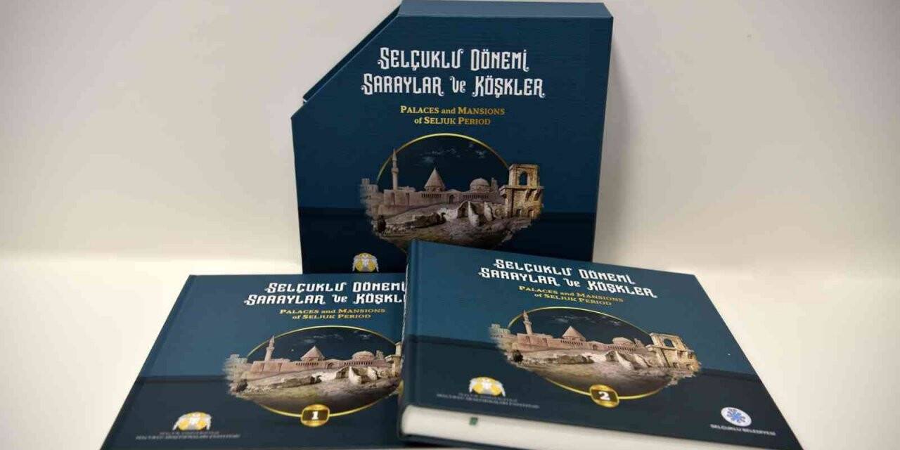 Selçuklu Belediyesinden “Selçuklu Dönemi Saraylar ve Köşkler” eseri