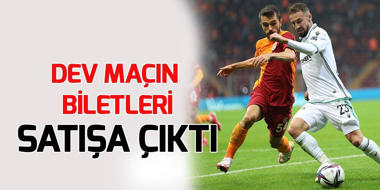 Konyaspor-Galatasaray maçı biletleri satışa çıktı
