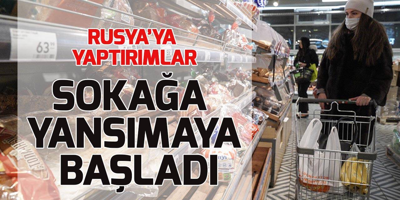 Rusya'da yaptırımların etkisi görülmeye başlandı