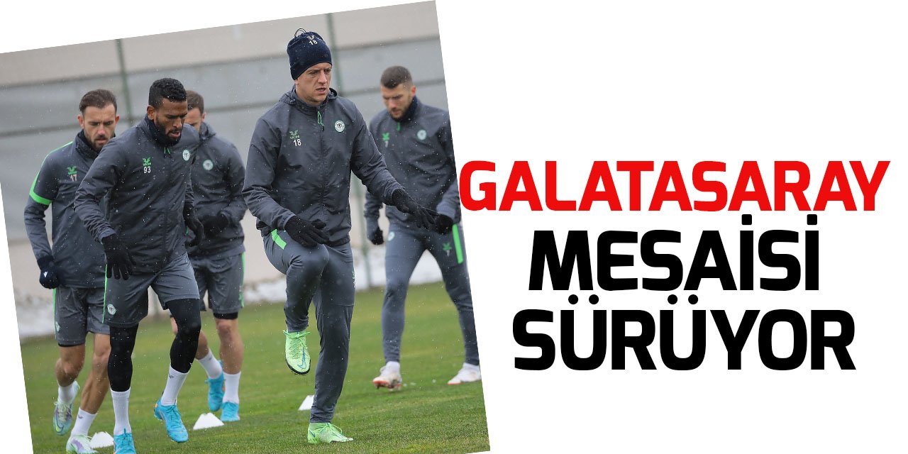 Konyaspor, Galatasaray maçı hazırlıklarına devam etti