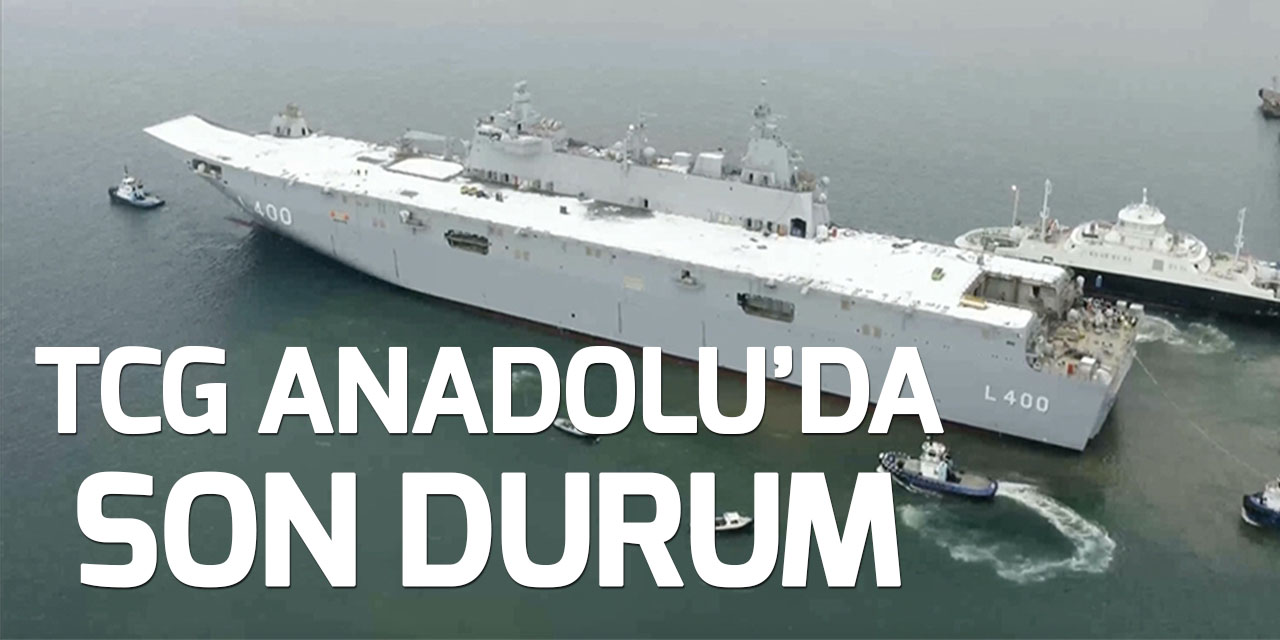 Türkiye'nin en büyük askeri gemisi TCG Anadolu göreve hazırlanıyor