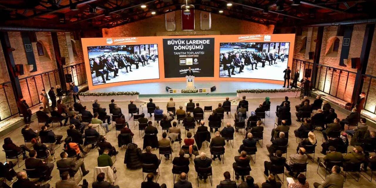 Konya’da Büyük Larende Dönüşümü başlıyor