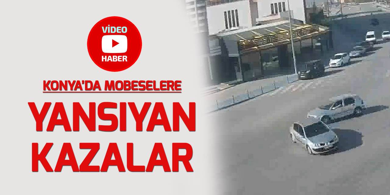 Konya’da facianın eşiğinden dönülen kazalar kamerada