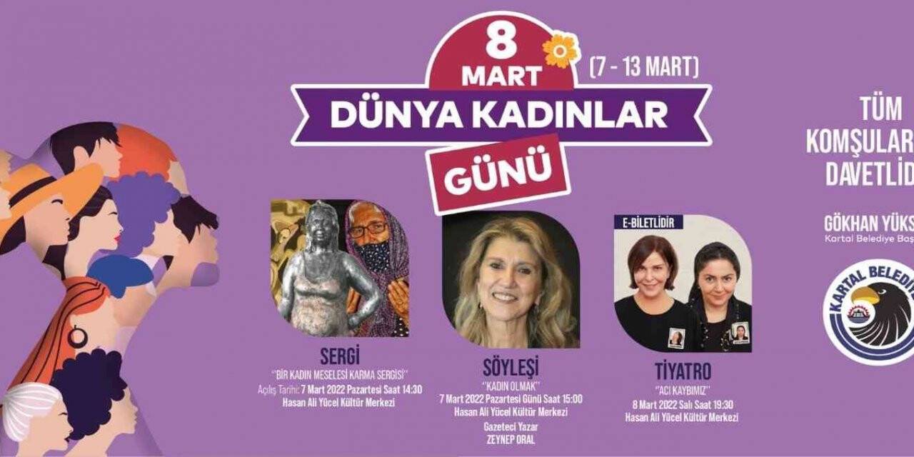 “Kadınlar Günü” Kartal’da bir hafta sürecek özel etkinliklerle kutlanacak