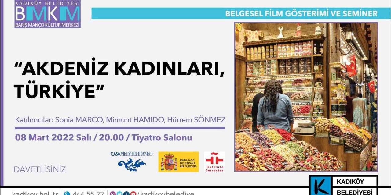 Kadıköy’de 8 Mart’a özel "Akdeniz Kadınları" programı