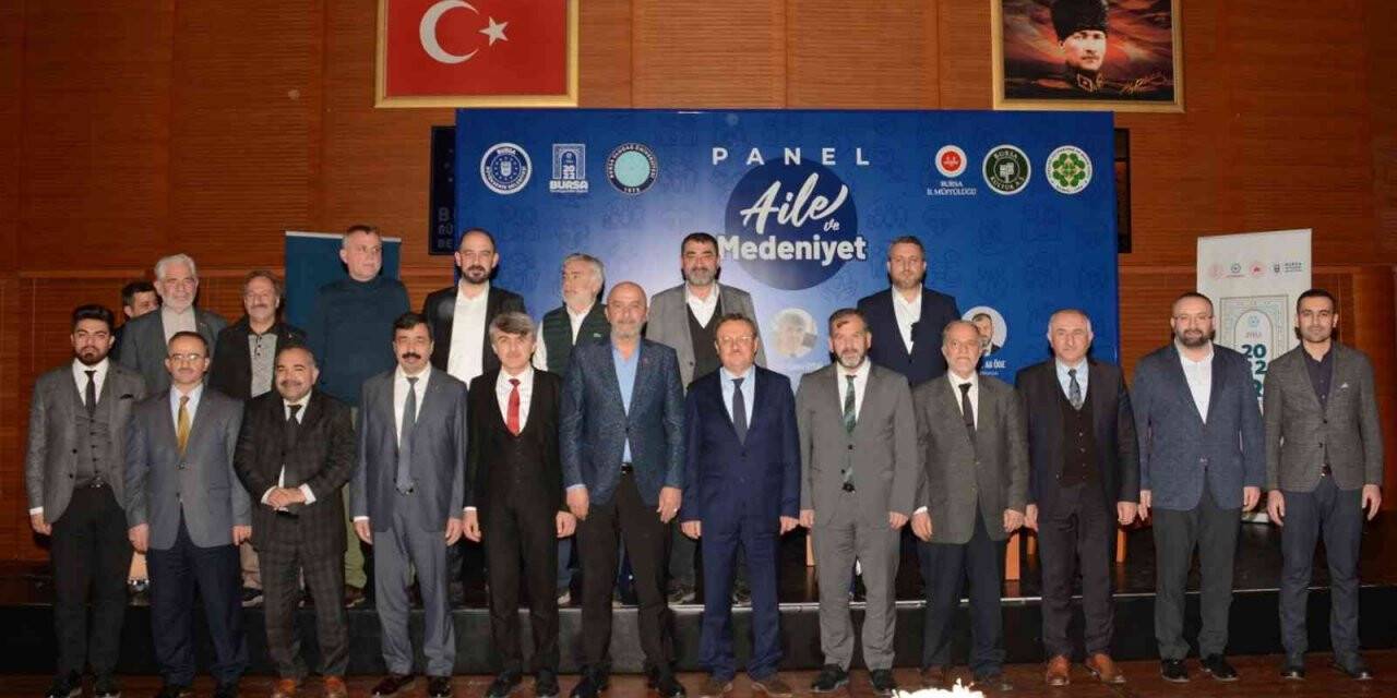 Bursa’da ’Aile ve Medeniyet’ paneline yoğun ilgi