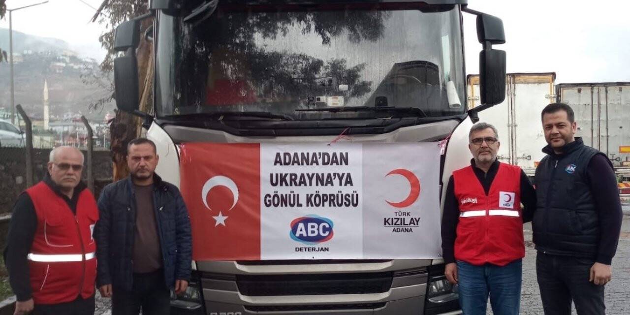 Adana’dan Ukrayna’ya ilk yardım tırı yola çıktı