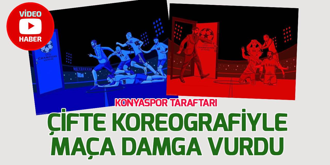 Konyaspor'dan çifte koreografi