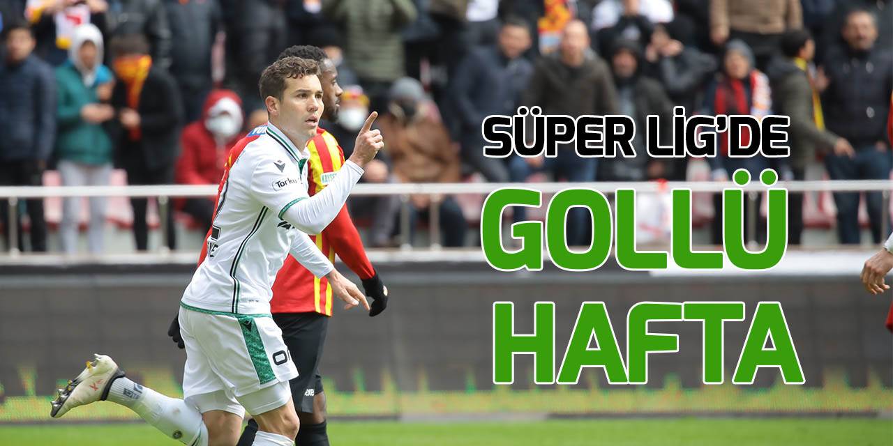 Süper Lig’de 29. hafta gollü geçti