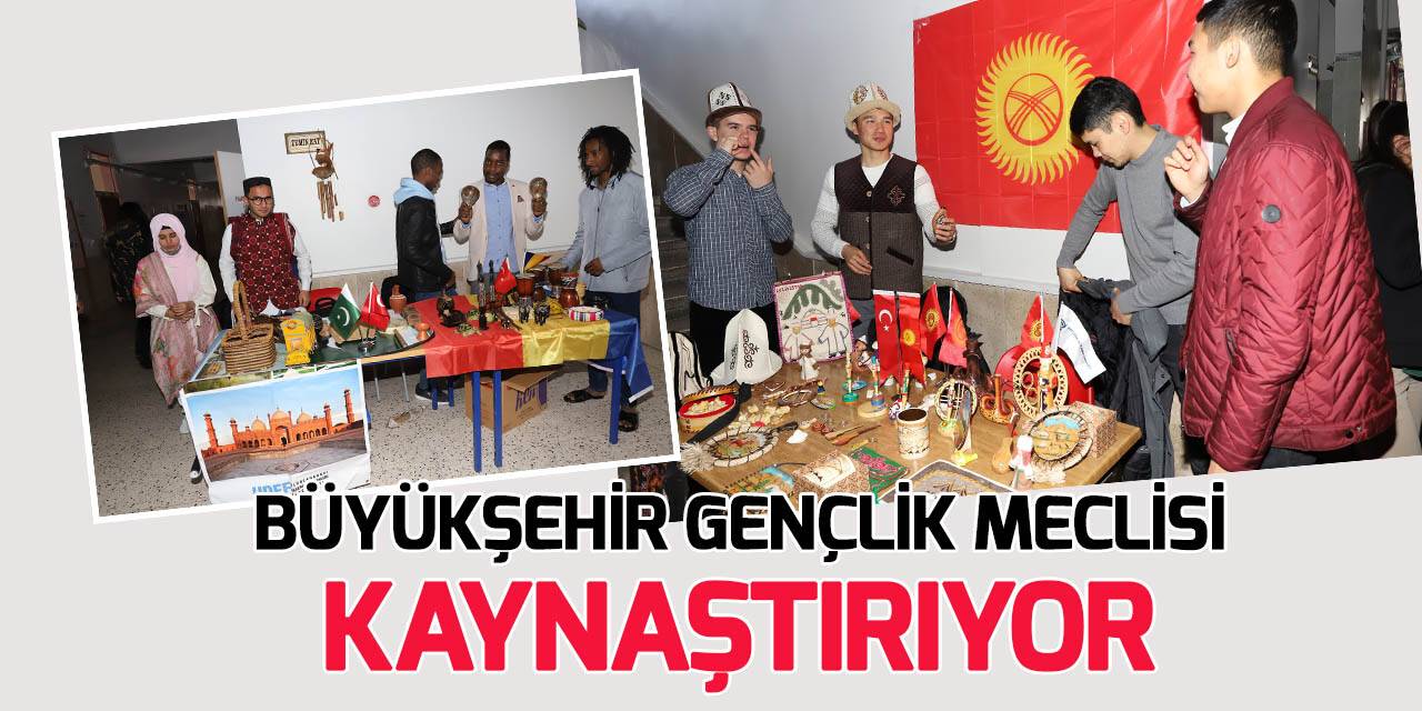 Büyükşehir Gençlik Meclisi uluslararası öğrencileri Konyalı gençlerle buluşturuyor