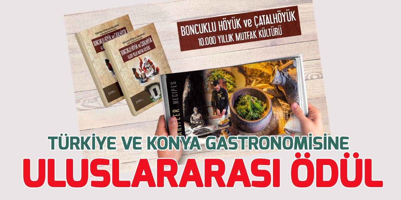 Türkiye ve Konya gastronomisine uluslararası ödül