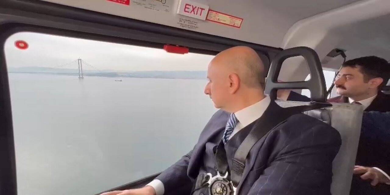Bakan Karaismailoğlu, 1915 Çanakkale Köprüsü’nü havadan inceledi