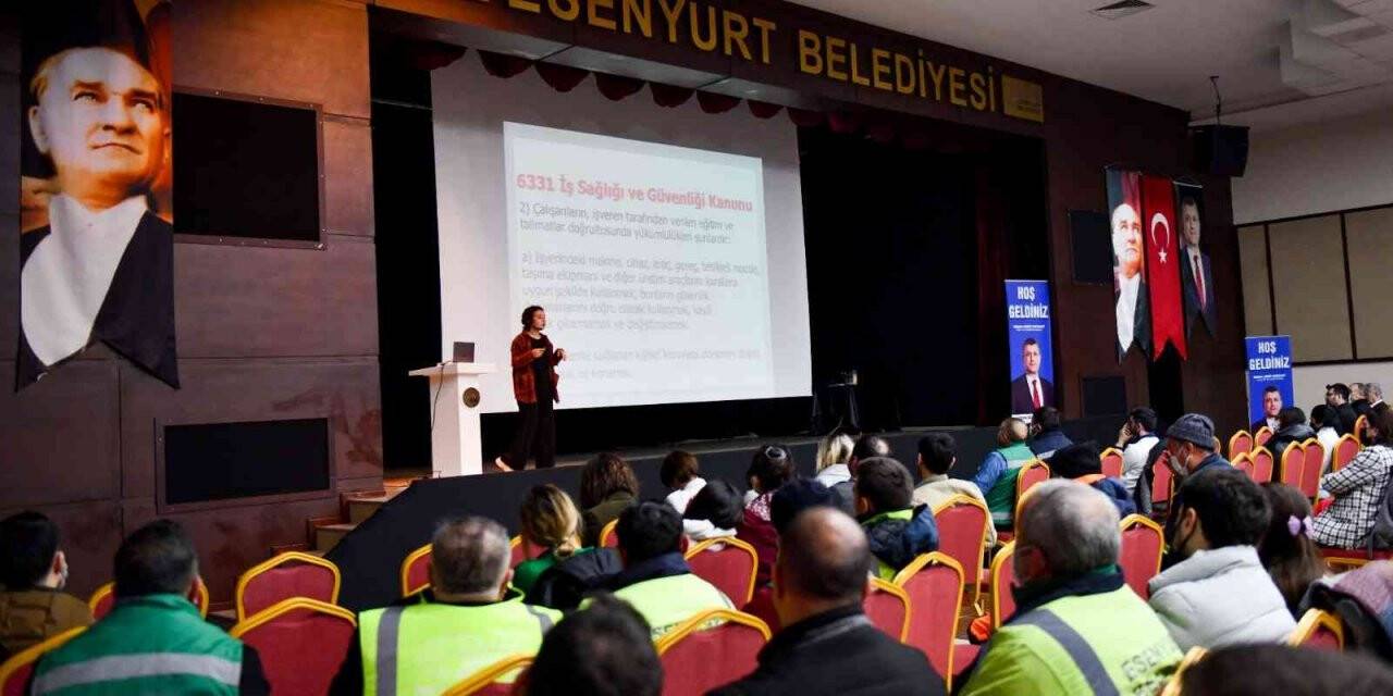 Esenyurt Belediyesi’nden personeline “İş Sağlığı ve Güvenliği Eğitimi”