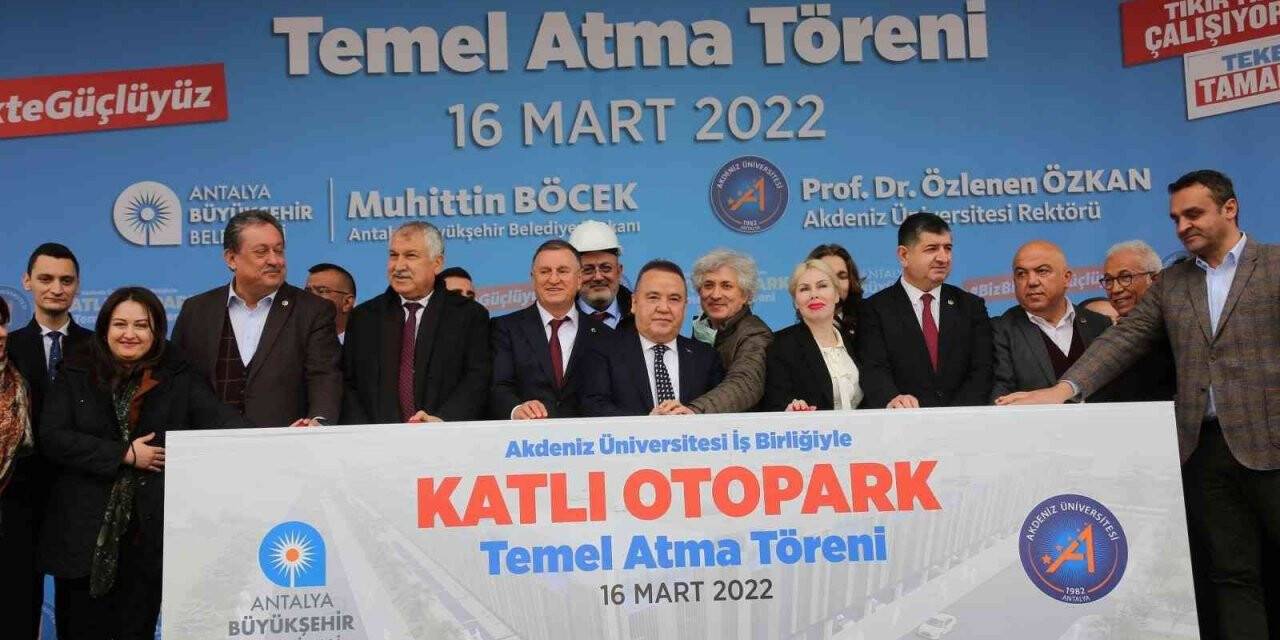 Akdeniz Üniversitesi Hastanesi katlı otoparkının temeli atıldı
