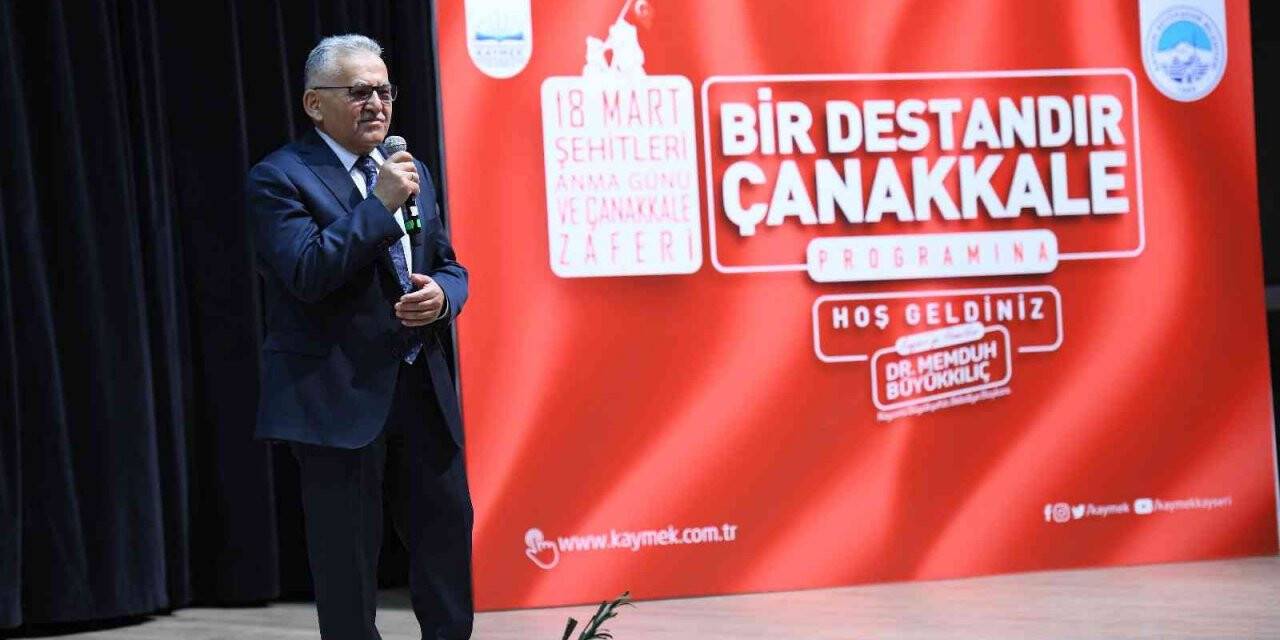 Başkan Büyükkılıç: "Çanakkale, aziz milletimizin yazdığı bir kahramanlık destanıdır"