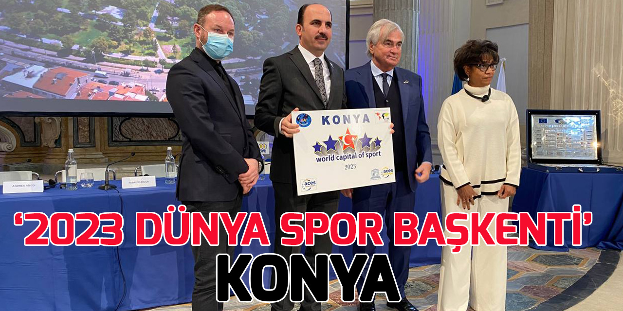 Başkan Altay: "Konya’nın 2023 Dünya Spor Başkentliği Hayırlı Olsun'"