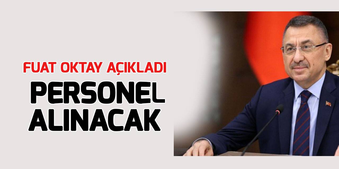 Cumhurbaşkanı Oktay duyurdu: 5 bin 64 personel alımı yapılacak