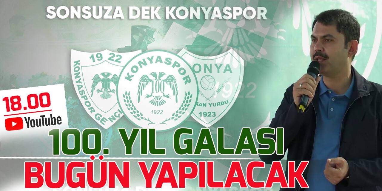 Konyaspor'da 100. yıl etkinlikleri gala programı ile başlıyor