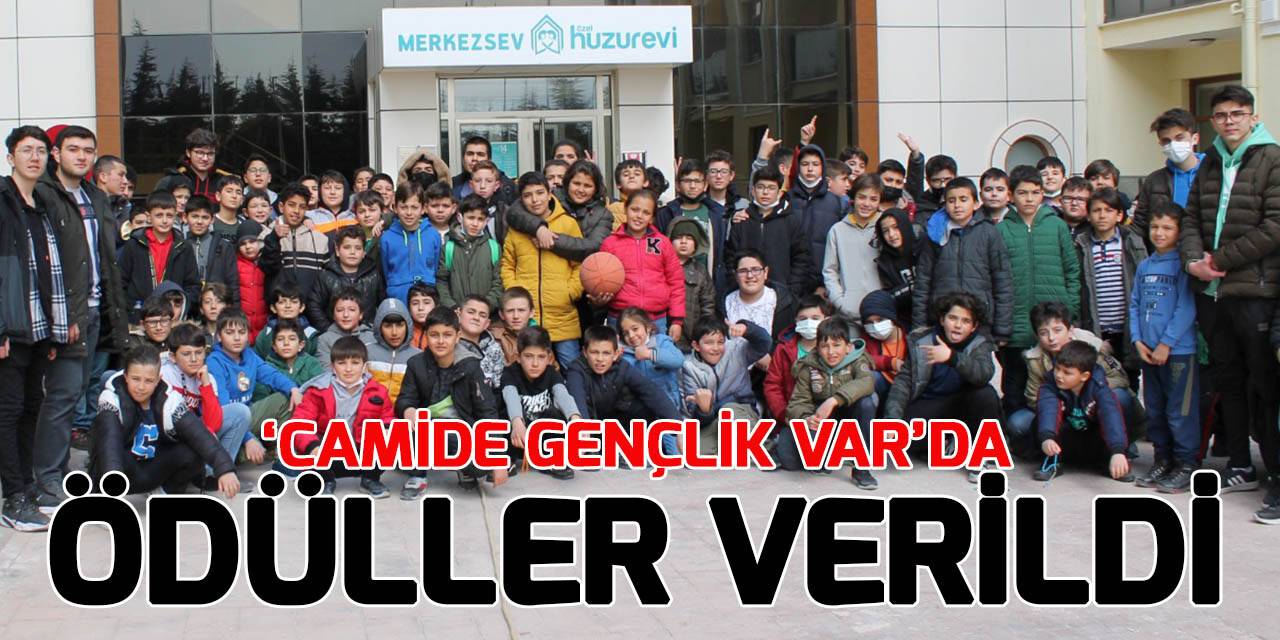 "Camide Gençlik Var" projesiyle gençler hem eğlendi hem öğrendi