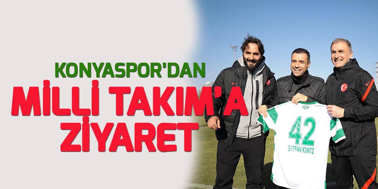 Konyaspor'dan A Milli Takım'a ziyaret
