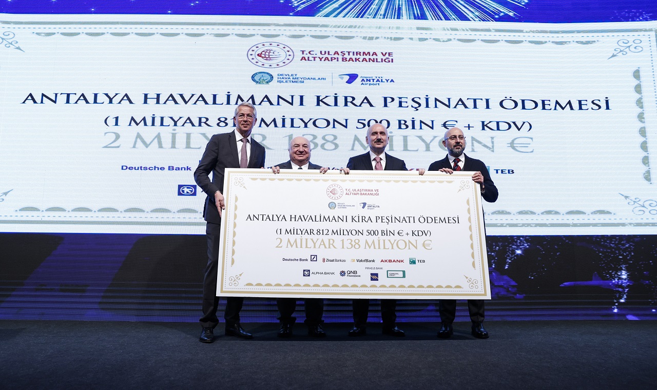 Antalya Havalimanı Projesi'nin 2,138 milyar avroluk ilk kira taksiti ödendi