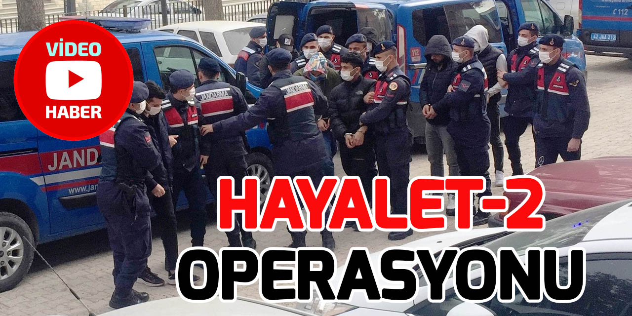 Konya'da Hayalet-2 operasyonu: 8 gözaltı