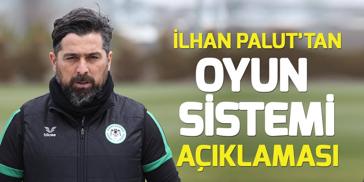 İhan Palut: Alternatif sistemler geliştirebiliriz