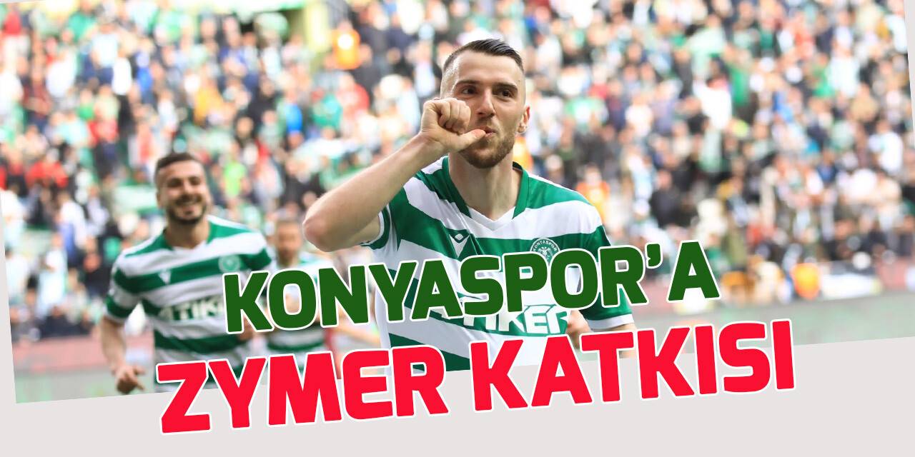 Konyaspor'a Zymer katkısı