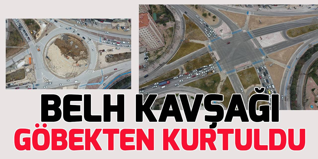 Belh Kavşağında trafik rahatladı