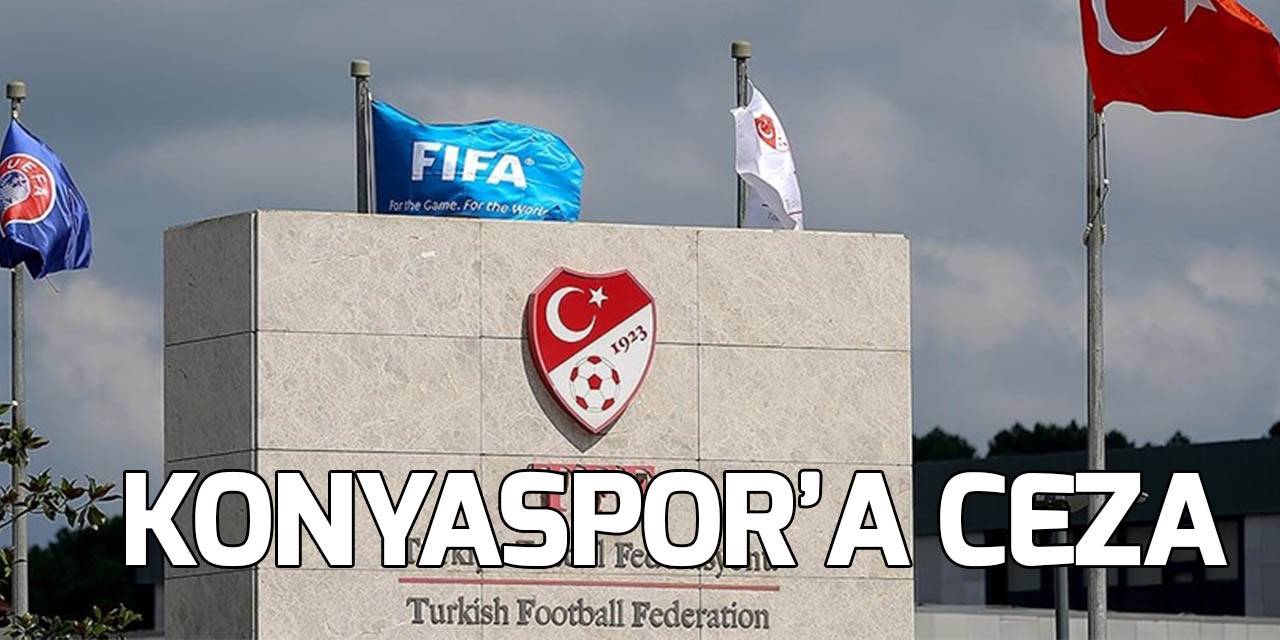 PFDK'dan Konyaspor'a para cezası
