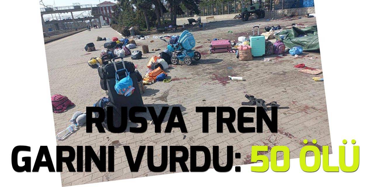 Ukrayna'da Kramatorsk garı vuruldu: 5'i çocuk 50 sivil hayatını kaybetti