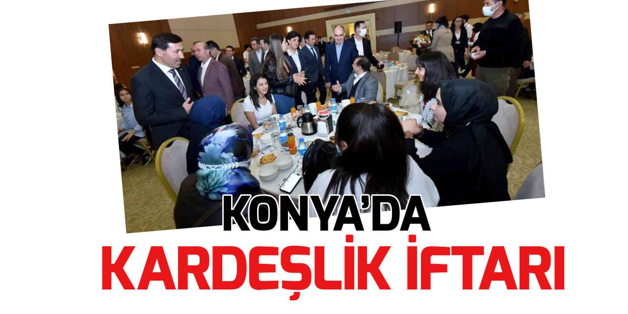 Konya’da yetimler ‘Kardeşlik İftarı’nda buluştu