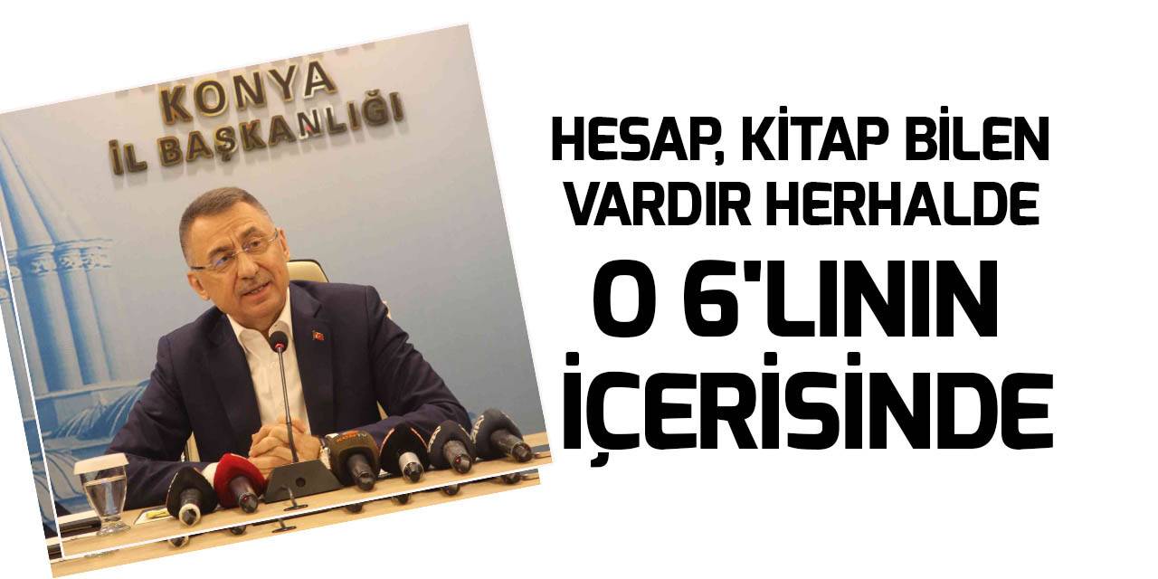 Cumhurbaşkanı Yardımcısı Oktay'dan 6'lı masa değerlendirmesi