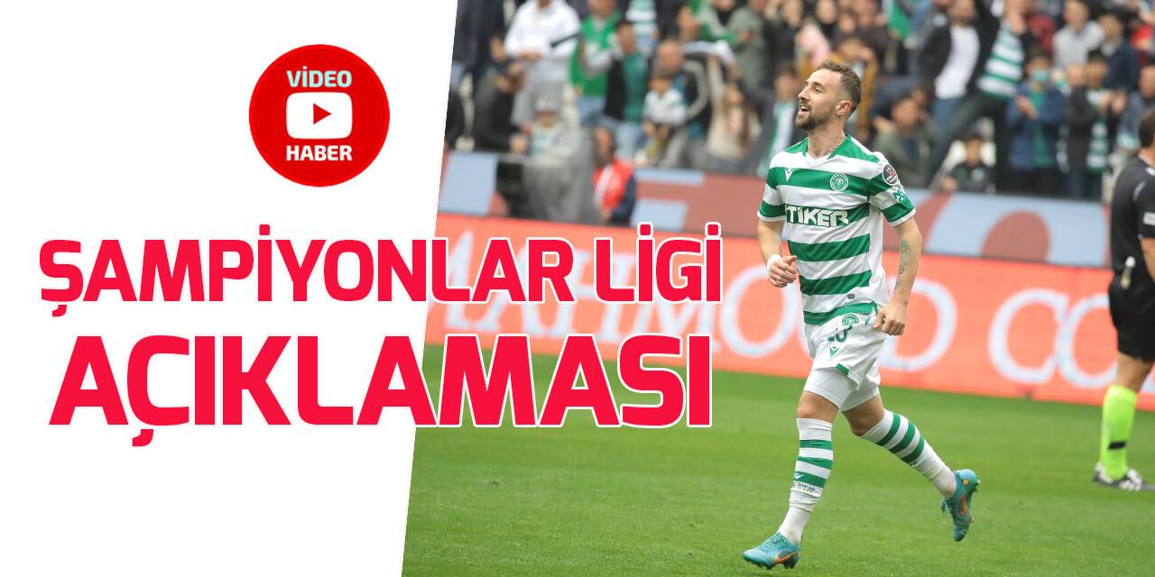 Konyasporlu Endri Çekiçi'den  Şampiyonlar Ligi açıklaması