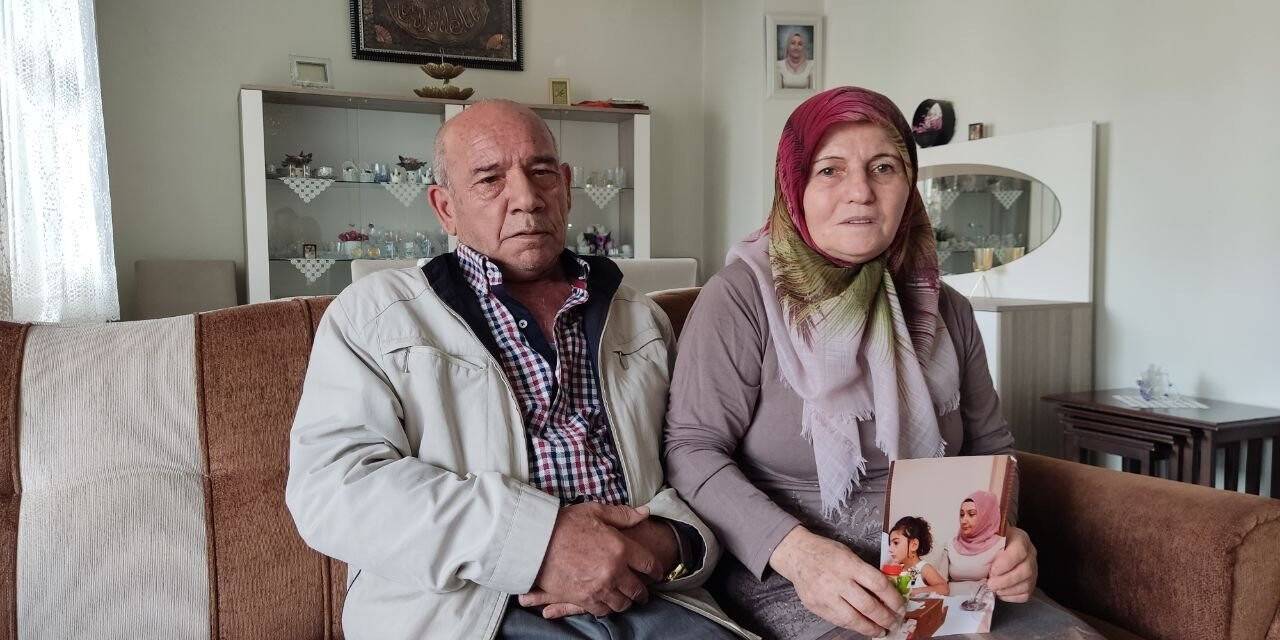 Kızları ‘koca’ cinayetine kurban giden aile katilin ağır ceza almasını istiyor