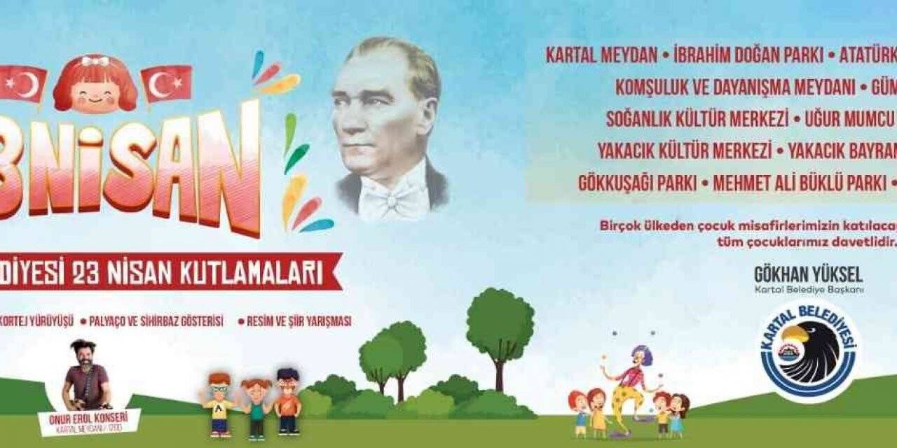Kartal Belediyesi’nden “23 Nisan” organizasyonu