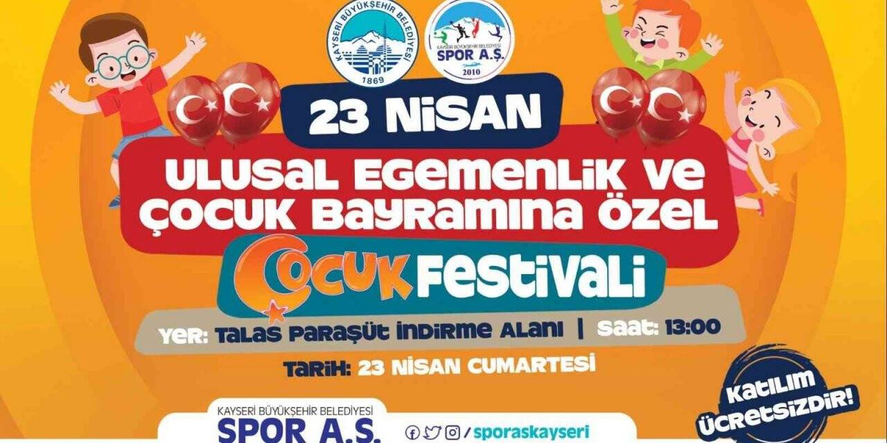 Büyükşehir’den 23 Nisan’da ‘çocuklara özel festival’