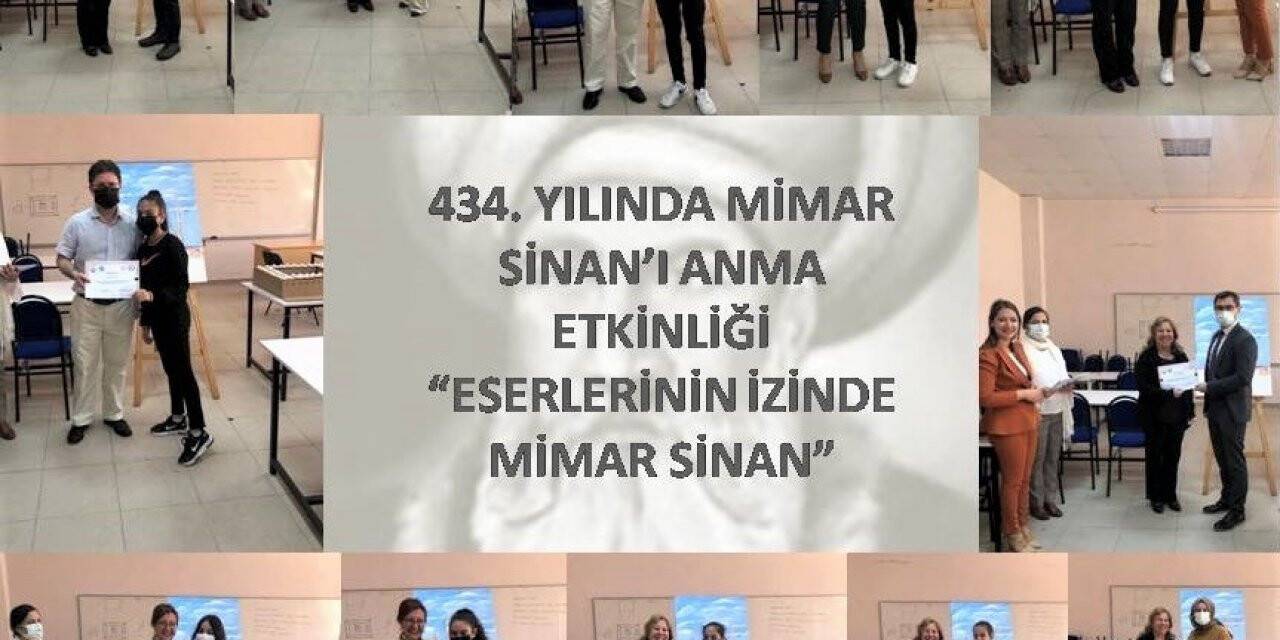 Mimar Sinan vefatının 434’üncü yılında “Eserlerinin İzinden Mimar Sinan” etkinliğiyle anıldı