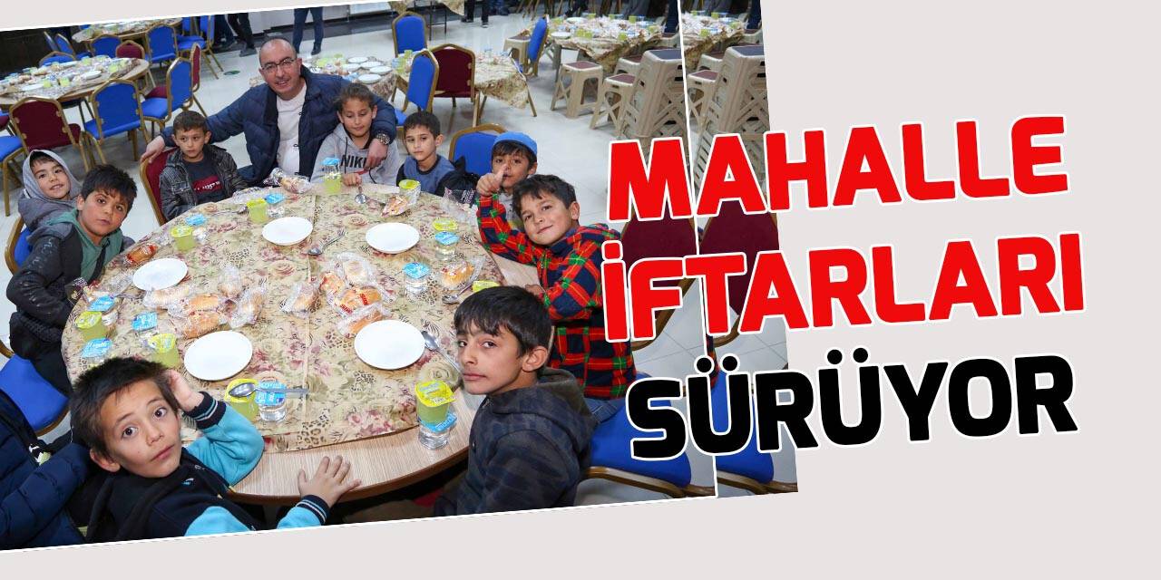 Meram'da mahalle iftarları sürüyor