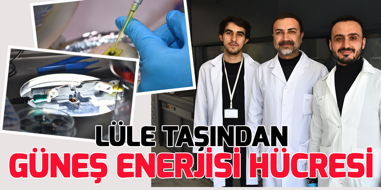 Türk bilim insanları lüle taşı tozundan güneş enerjisi hücresi üretti