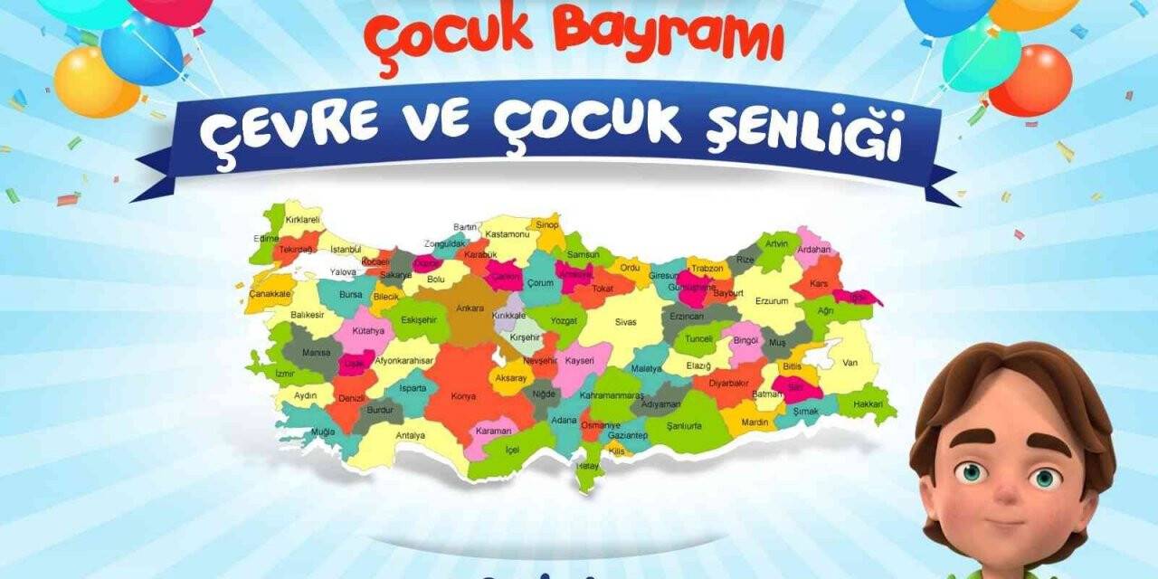 23 Nisan’da 81 ilde Çevre ve Çocuk Şenliği