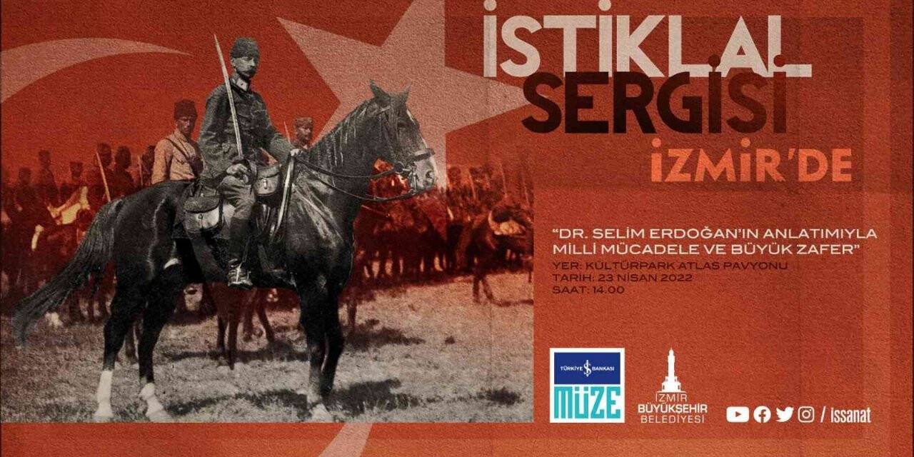 “İstiklal Sergisi”nde 23 Nisan’a özel program